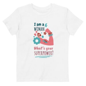 Soy una mujer, ¿cuál es tu súperpoder? Camiseta infantil